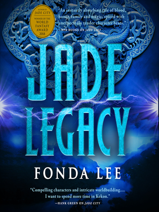 Title details for Jade Legacy by Fonda Lee - Wait list